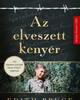 Az elveszett kenyér - Edith Bruck