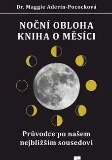 Noční obloha - Kniha o Měsíci - Maggie Aderin-Pocock