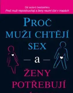 Proč muži chtějí sex a ženy potřebují lásku, 3.vydání - Allan Pease, Barbara Pease