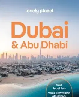 Lonely Planet Dubai & Abu Dhabi - Planet Lonely, Hayley Skirka, Jade Bremner, Sarah Hedley Hymers, Christabel Lobo