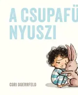 A csupafül nyuszi - Cori Doerrfeld