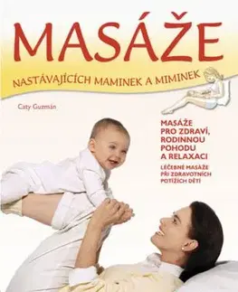 Masáže nastávajících maminek a miminek - Caty Guzmán