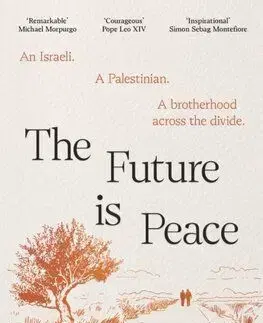 The Future Is Peace - Maoz Inon, Aziz Abu Sarah