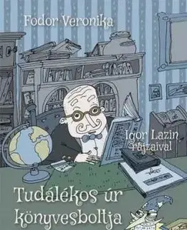 Tudálékos úr könyvesboltja - Veronika Fodor