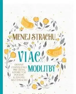 Menej strachu, viac modlitby - Donna K. Maltese