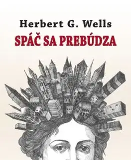 Spáč sa prebúdza - Herbert George Wells