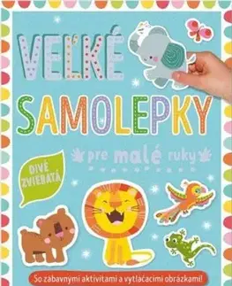 Veľké samolepky pre malé ruky: Divé zvieratá