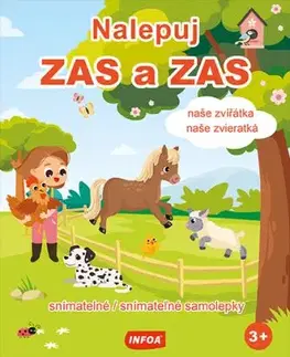 Nalepuj ZAS a ZAS - Naše zvířátka / Naše zvieratká - snímatelné / snímateľné samolepky (CZ/SK vydanie)