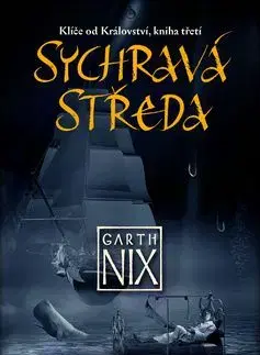 Sychravá středa - Garth Nix