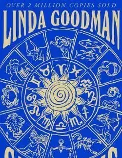 Linda Goodmans Sun Signs - Linda Goodmanová