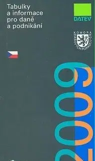 Tabulky a informace pro daně a podnikání 2009 - Zdeněk Rieger