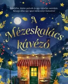 A Mézeskalács kávézó - Anita Faulkner