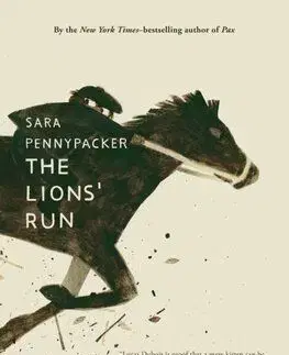 The Lions' Run - Sara Pennypacker