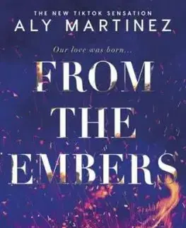 From the Embers - Aly Martinezová