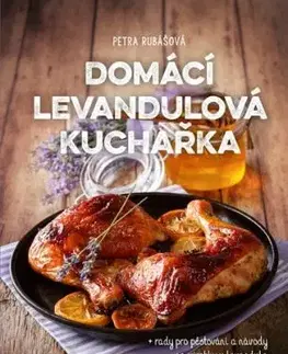 Domácí levandulová kuchařka - Petra Rubášová