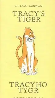 Tracy´s Tyger/Tracyho tygr - Saroyan William