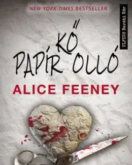 Kő, papír, olló - Alice Feeney