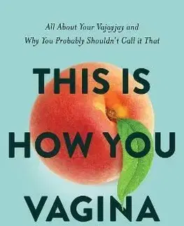 This is How You Vagina - Nicole E. Williams