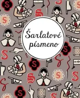 Šarlatové písmeno - Alena Dvořáková, Nathaniel Hawthorne