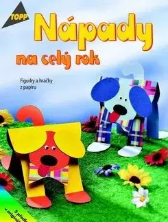 Nápady na celý rok Figurky a hračky z papíru - Margaret Koers