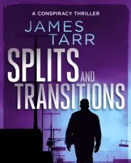 Splits and Transitions - James Tarr
