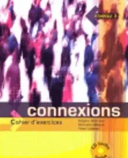 Connexions 3 Cahier D Exercices + CD