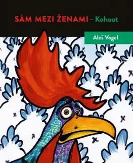 Sám mezi ženami - Aleš Vogel