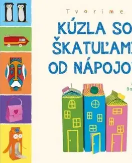 Tvoríme: Kúzla so škatuľami od nápojov - Maité Balart