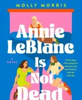 Annie LeBlanc Is Not Dead Yet - Molly Morris