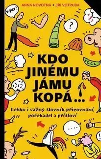 Kdo jinému jámu kopá - Anna Novotná