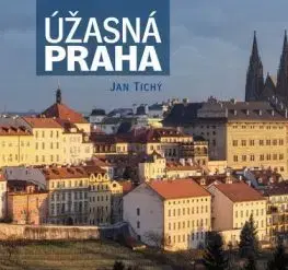 Úžasná Praha - Jan Tichý