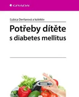 Potřeby dítěte s diabetes mellitus - Ľubica Derňarová