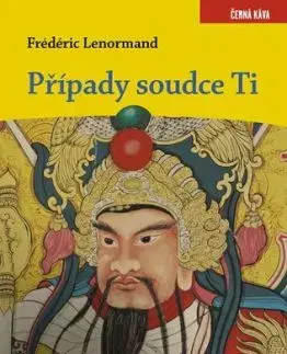 Případy soudce Ti: Vraždy na Nový čínský rok - Frédéric Lenormand