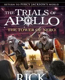 The Tower of Nero The Trials of Apollo Book 5 - Rick Riordan
