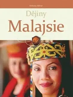 Dějiny Malajsie - Anthony Milner