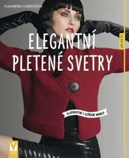 Elegantní pletené svetry – slavnostní i ležérní modely - Vladimíra Ilkovičová