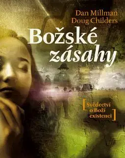 Božské zásahy - Dan Millman, Childers Dough