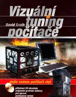 Vizuální tuning počítače - David Groth