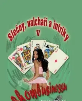 Slečny, valchaři a intriky v showbusinessu - Milan Drobný