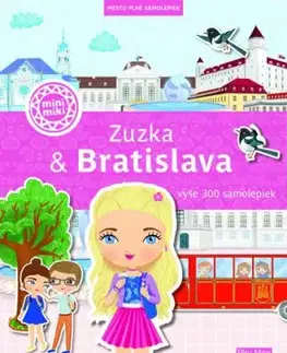 ZUZKA & BRATISLAVA – Mesto plné samolepiek - Ema Potužníková