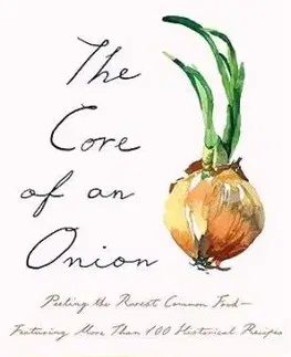 The Core of an Onion - Mark Kurlansky