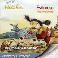 Esőmese - Négy évszak meséi - Hangoskönyv (CD) - Éva Fésűs