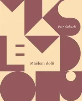 Máslem dolů - Petr Šabach