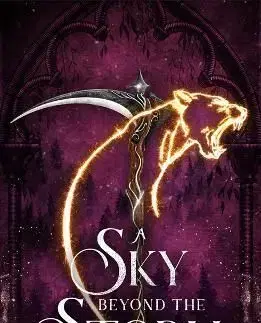 A Sky Beyond The Storm - Sabaa Tahir