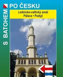 Lednicko-valtický areál - Pálava - Podyjí - S batohem po Česku - Petr Novák