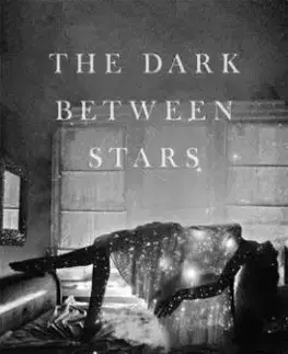 The Dark Between Stars - Atticus Poetry