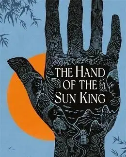 Hand of the Sun King - J.T. Greathouse