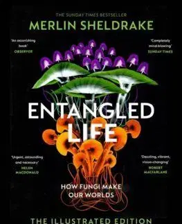 Entangled Life - Merlin Sheldrake