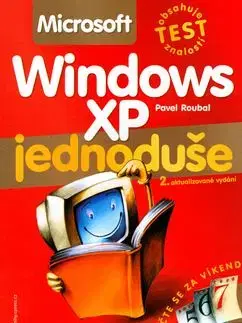 Microsoft Windows XP Jednoduše - Pavel Roubal