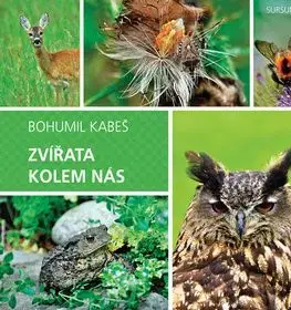 Zvířata kolem nás - Bohumil Kabeš